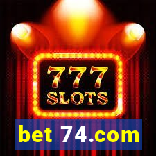 bet 74.com